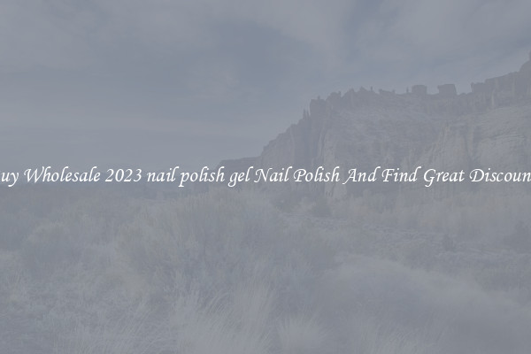 Buy Wholesale 2023 nail polish gel Nail Polish And Find Great Discounts