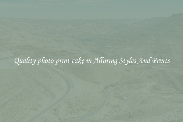 Quality photo print cake in Alluring Styles And Prints