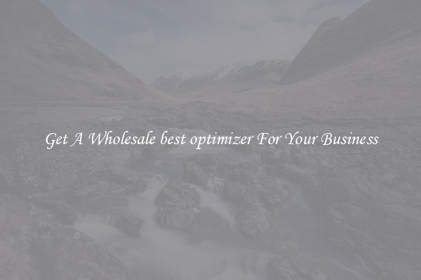 Get A Wholesale best optimizer For Your Business