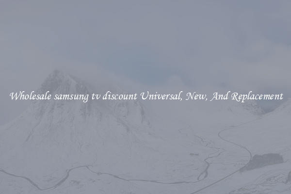 Wholesale samsung tv discount Universal, New, And Replacement