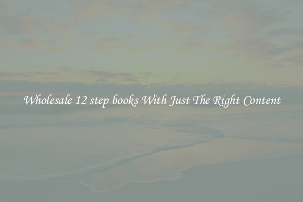 Wholesale 12 step books With Just The Right Content