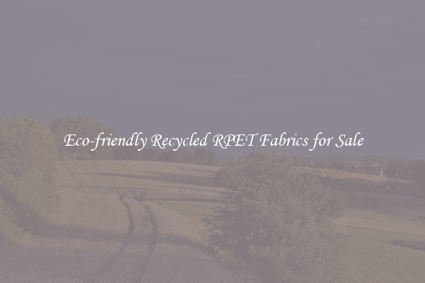 Eco-friendly Recycled RPET Fabrics for Sale