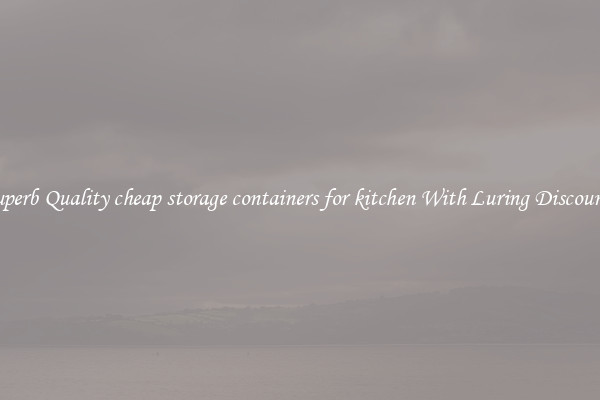Superb Quality cheap storage containers for kitchen With Luring Discounts