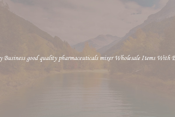 Buy Business good quality pharmaceuticals mixer Wholesale Items With Ease